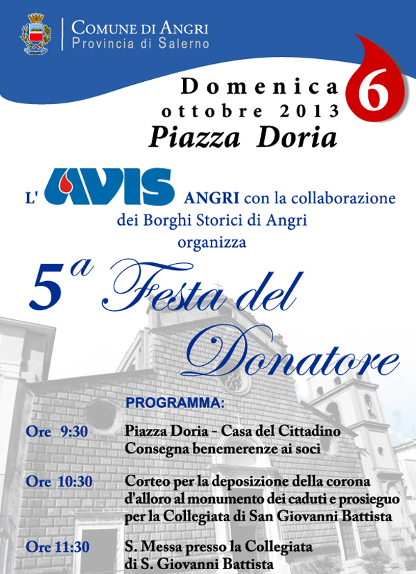 Domenica 6 ottobre 2013 l'AVIS in collaborazione con i borghi storici di Angri organizza la Festa del Donatore