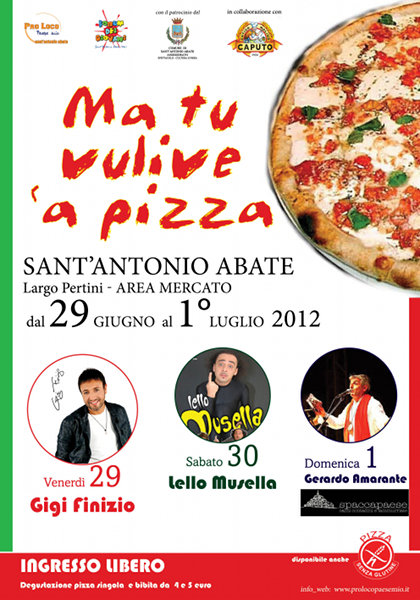 Ma tu vulive ‘a pizza – Sant’Antonio Abate (NA)
