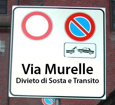 divieto di sosta e transito in Via Murelle